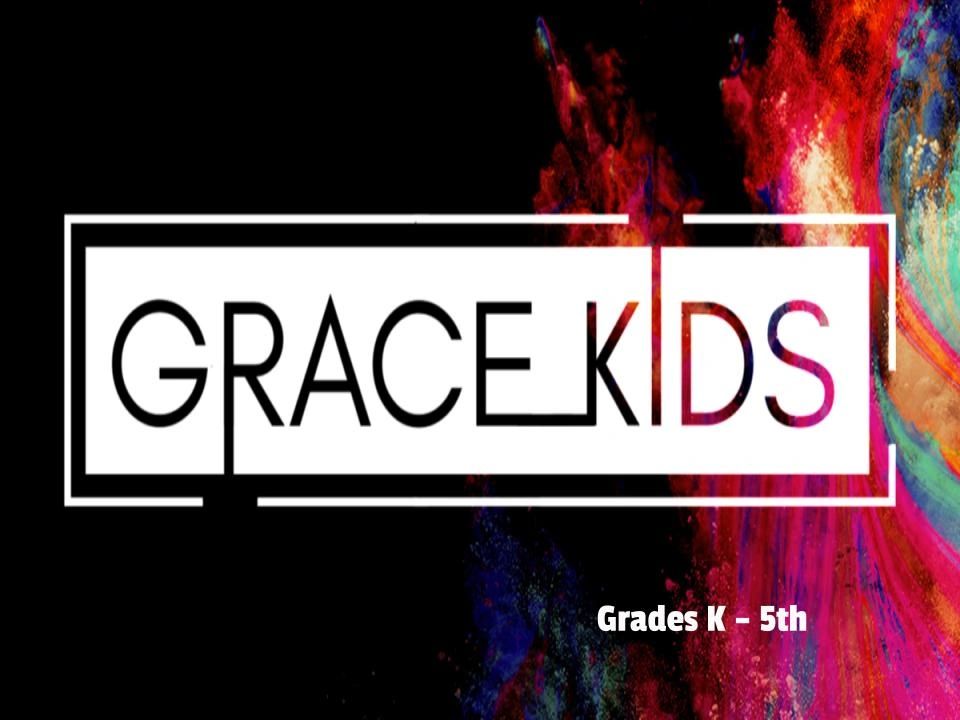 Grace Kids program for grades K through 5th